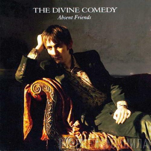 The Divine Comedy  - Absent Friends