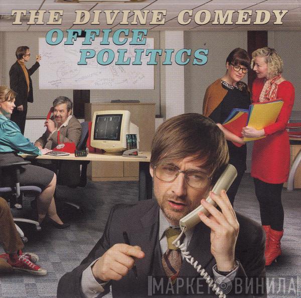  The Divine Comedy  - Office Politics