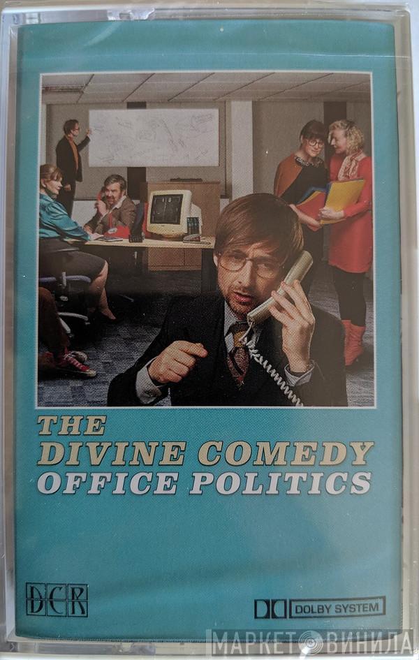  The Divine Comedy  - Office Politics