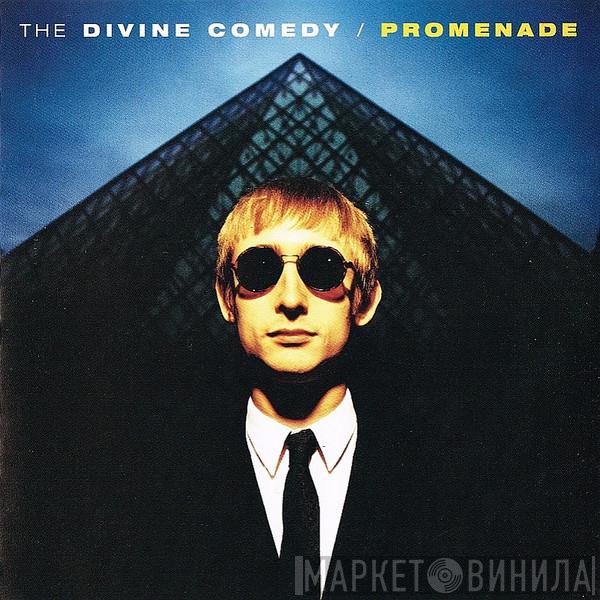  The Divine Comedy  - Promenade