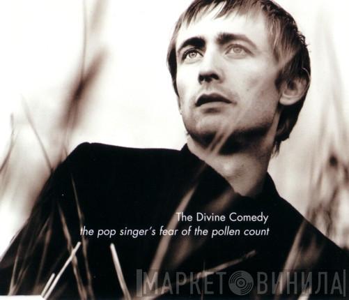 The Divine Comedy - The Pop Singer's Fear Of The Pollen Count