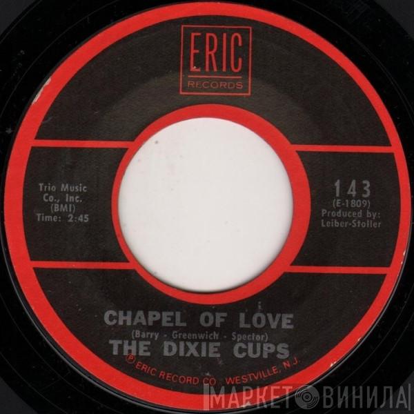 The Dixie Cups - Chapel Of Love / People Say