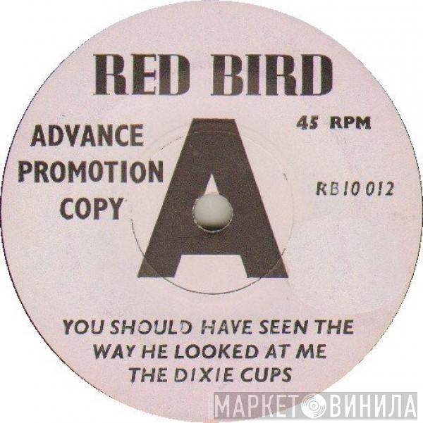 The Dixie Cups - You Should Have Seen The Way He Looked At Me