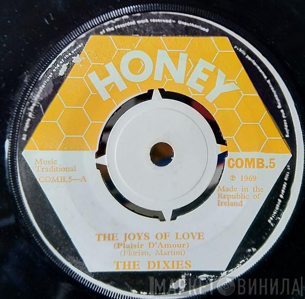 The Dixies - The Joys Of Love (Plaisir D'Amour)
