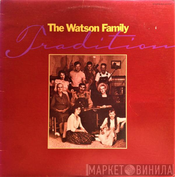 The Doc Watson Family - The Watson Family Tradition