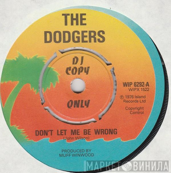 The Dodgers - Don't Let Me Be Wrong