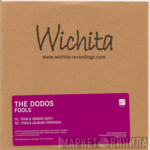 The Dodos - Fools
