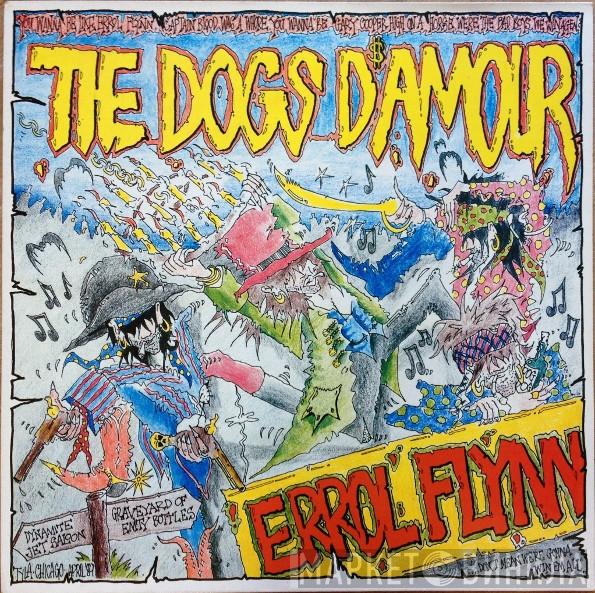  The Dogs D'Amour  - Errol Flynn