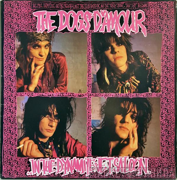 The Dogs D'Amour - In The Dynamite Jet Saloon