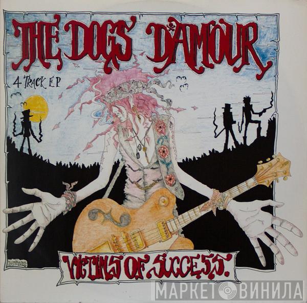  The Dogs D'Amour  - Victims Of Success