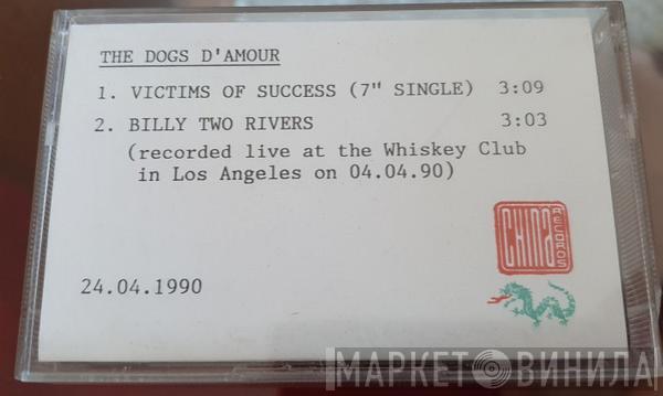  The Dogs D'Amour  - Victims Of Success