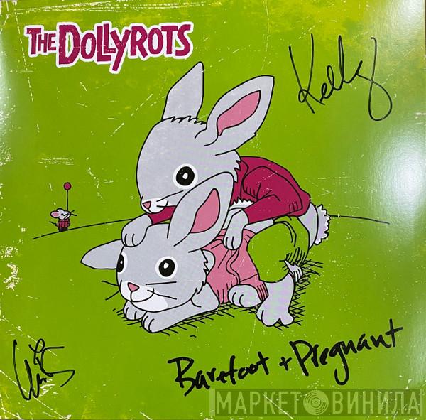 The Dollyrots - Barefoot + Pregnant