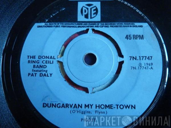 The Donal Ring Ceili Band, Pat Daly  - Dungarvan My Home-Town