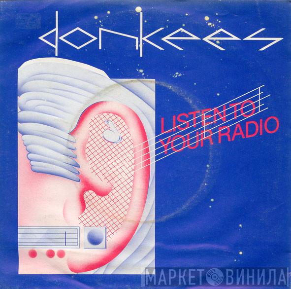The Donkeys  - Listen To Your Radio