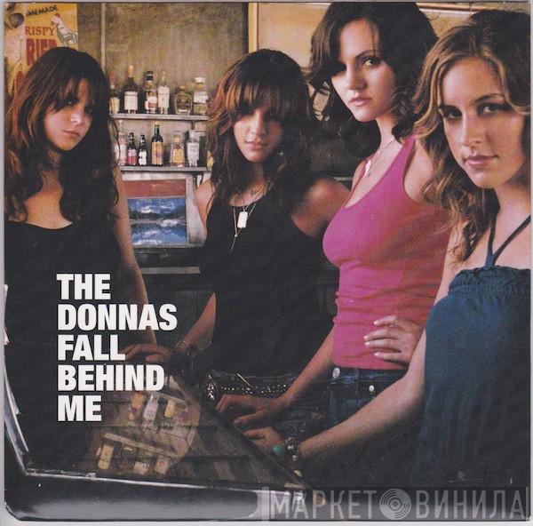  The Donnas  - Fall Behind Me