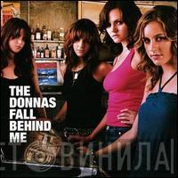 The Donnas - Fall Behind Me