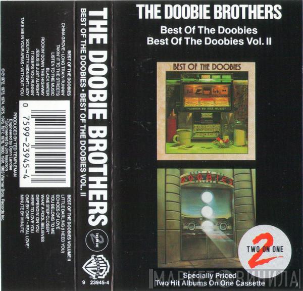  The Doobie Brothers  - Best Of The Doobies / Best Of The Doobies Vol. II