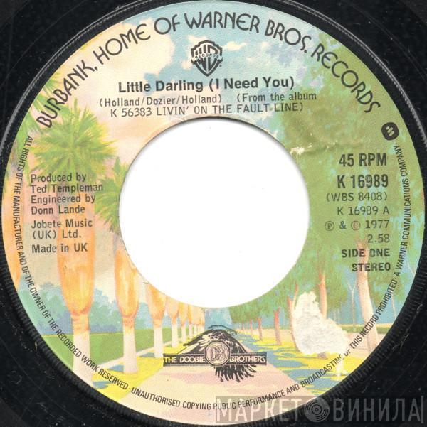 The Doobie Brothers  - Little Darling (I Need You) / Losin' End
