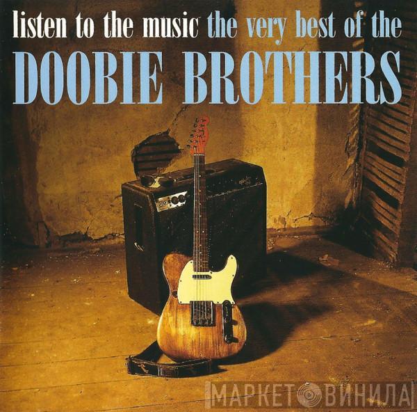  The Doobie Brothers  - Listen To The Music · The Very Best Of The Doobie Brothers