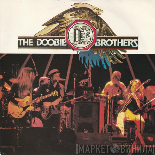 The Doobie Brothers - Little Darling  (I Need You) / Losin' End