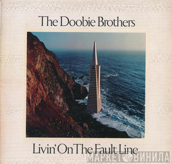 The Doobie Brothers - Livin' On The Fault Line