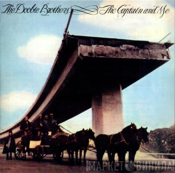  The Doobie Brothers  - The Captain And Me