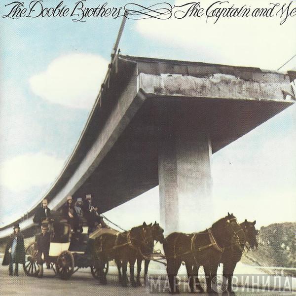  The Doobie Brothers  - The Captain And Me