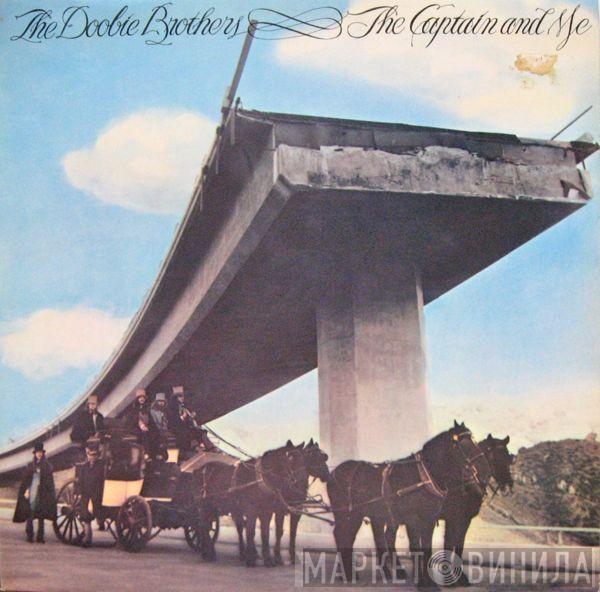  The Doobie Brothers  - The Captain And Me