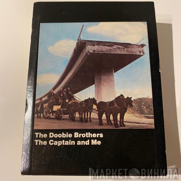  The Doobie Brothers  - The Captain And Me