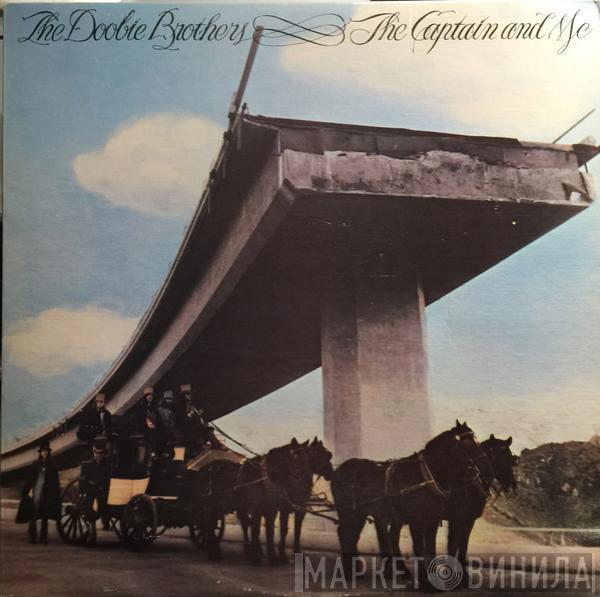  The Doobie Brothers  - The Captain And Me