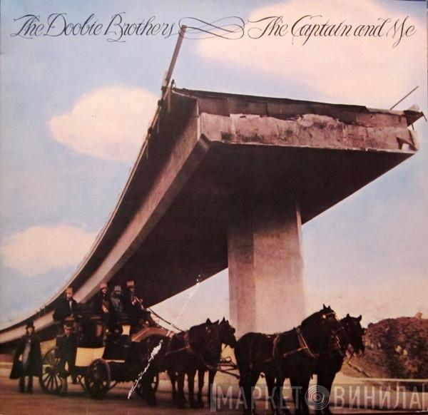  The Doobie Brothers  - The Captain And Me