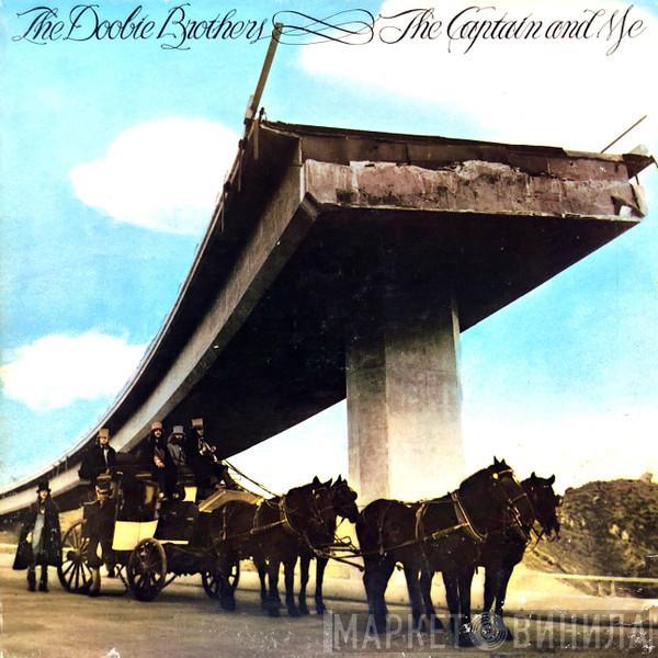  The Doobie Brothers  - The Captain And Me