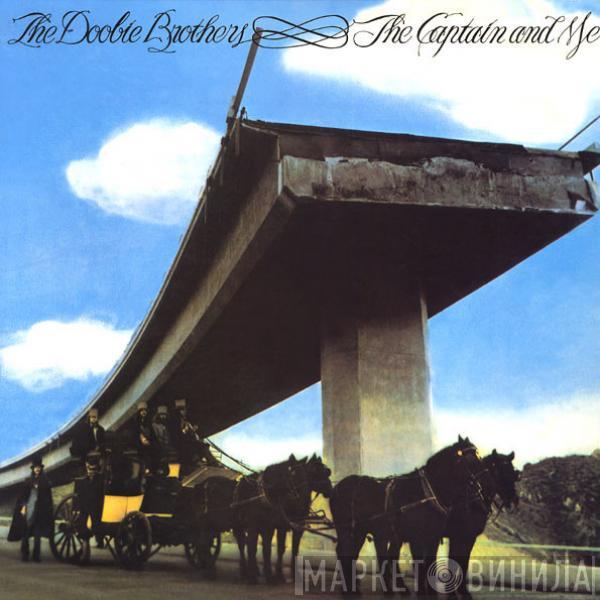  The Doobie Brothers  - The Captain And Me