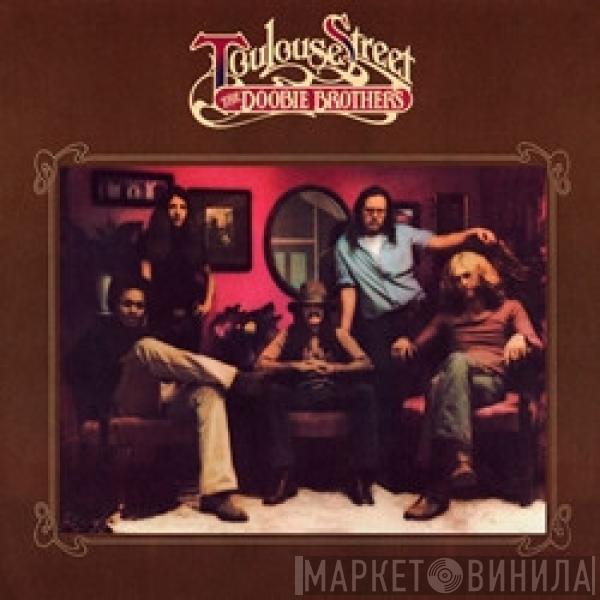 The Doobie Brothers - Toulouse Street