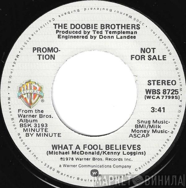  The Doobie Brothers  - What A Fool Believes