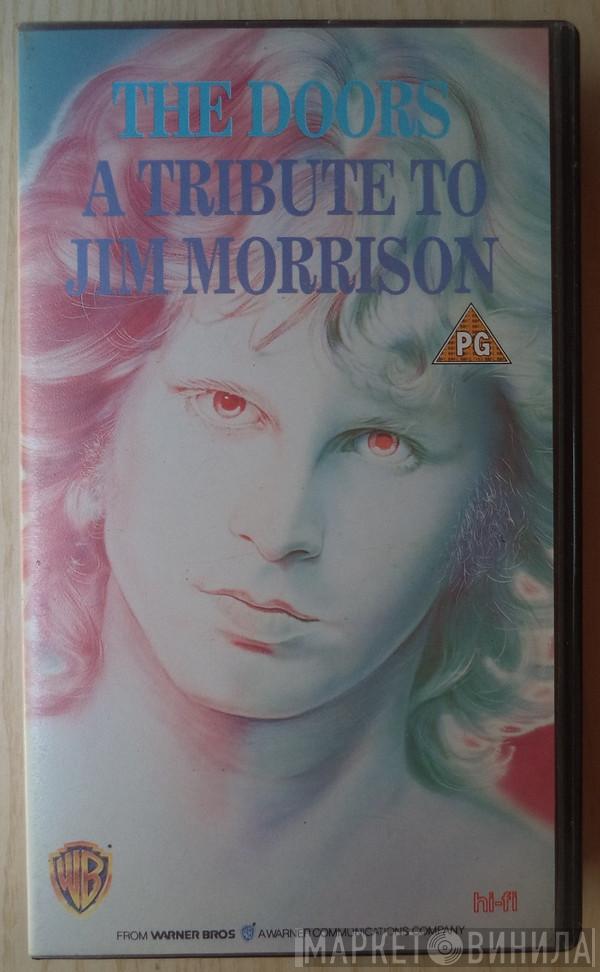  The Doors  - A Tribute To Jim Morrison