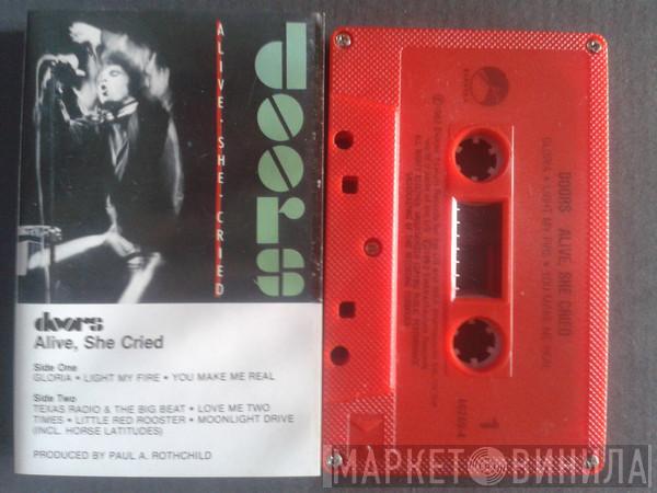  The Doors  - Alive, She Cried