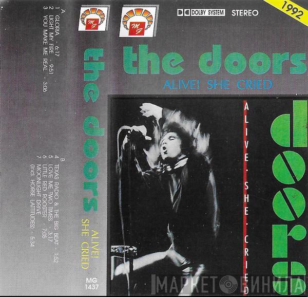  The Doors  - Alive, She Cried