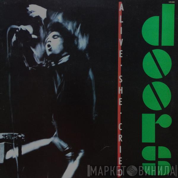  The Doors  - Alive, She Cried