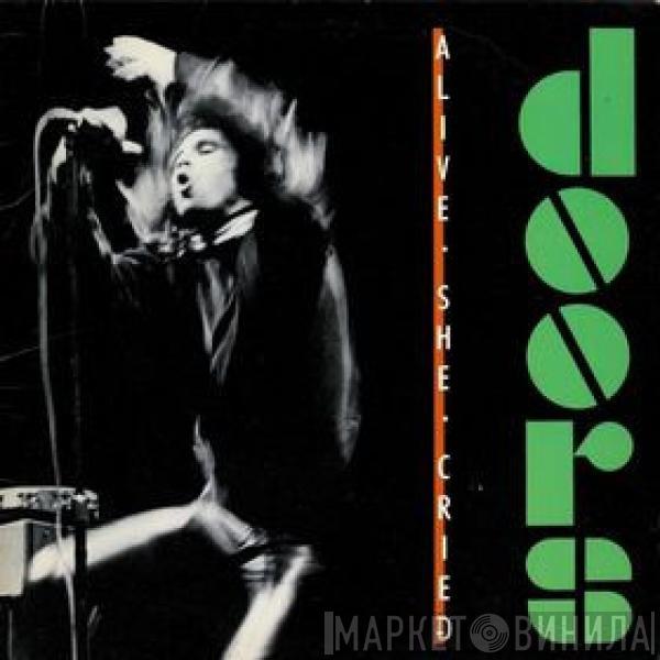  The Doors  - Alive, She Cried