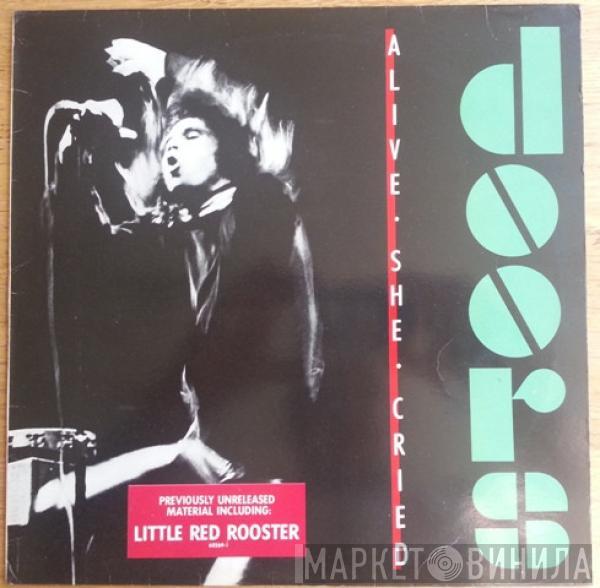  The Doors  - Alive She Cried