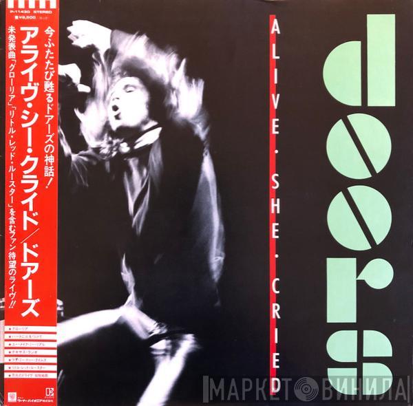  The Doors  - Alive, She Cried