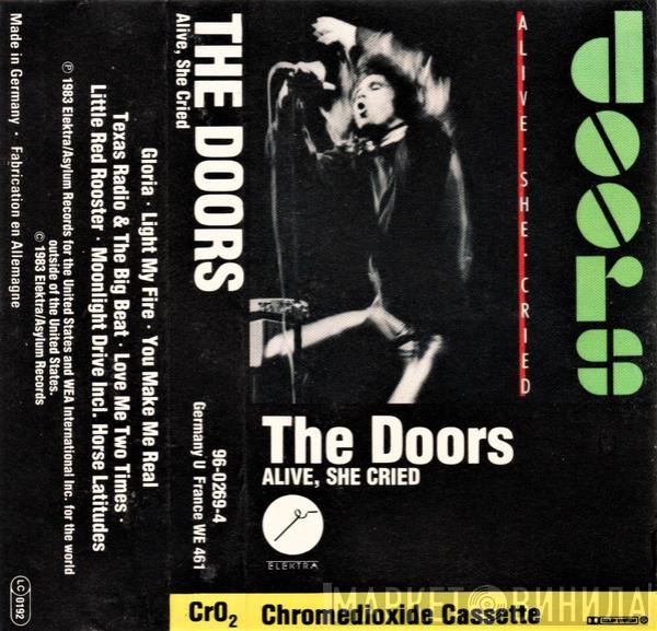 The Doors  - Alive, She Cried