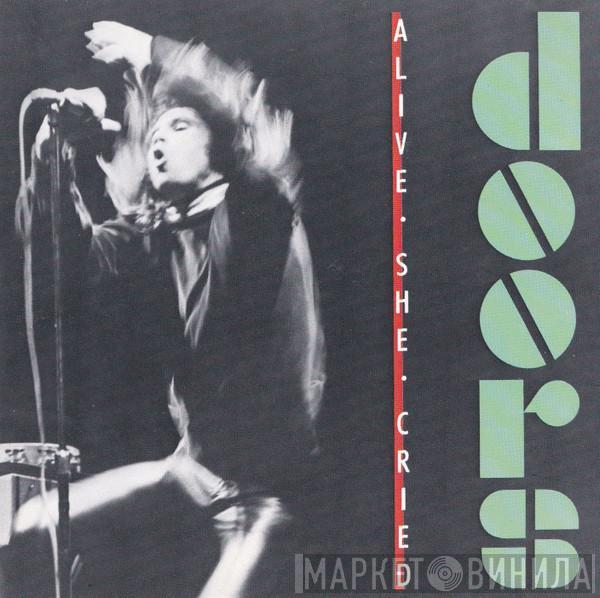  The Doors  - Alive, She Cried