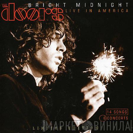  The Doors  - Bright Midnight: Live In America