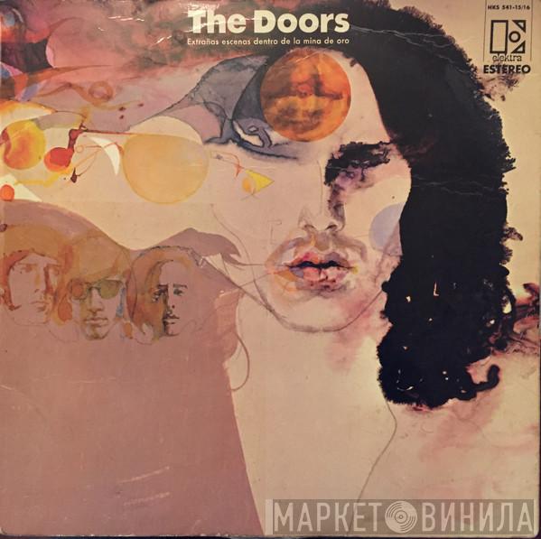  The Doors  - Extrañas Escenas Dentro De La Mina De Oro
