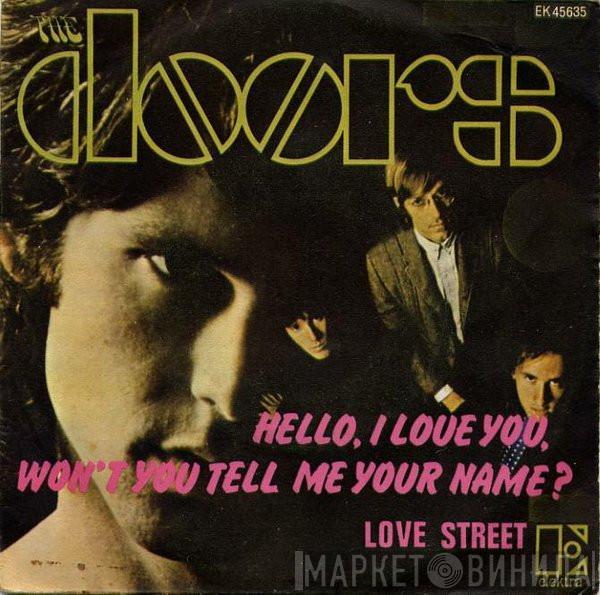  The Doors  - Hello, I Love You, Won't You Tell Me Your Name?