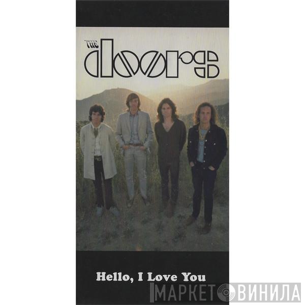 The Doors  - Hello, I Love You