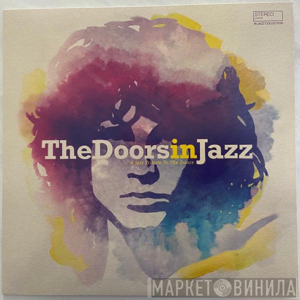  - The Doors In Jazz