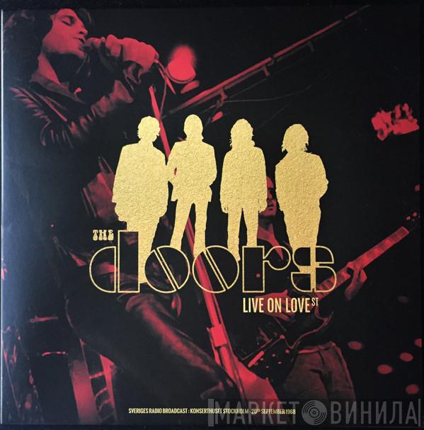 The Doors - Live On Love St